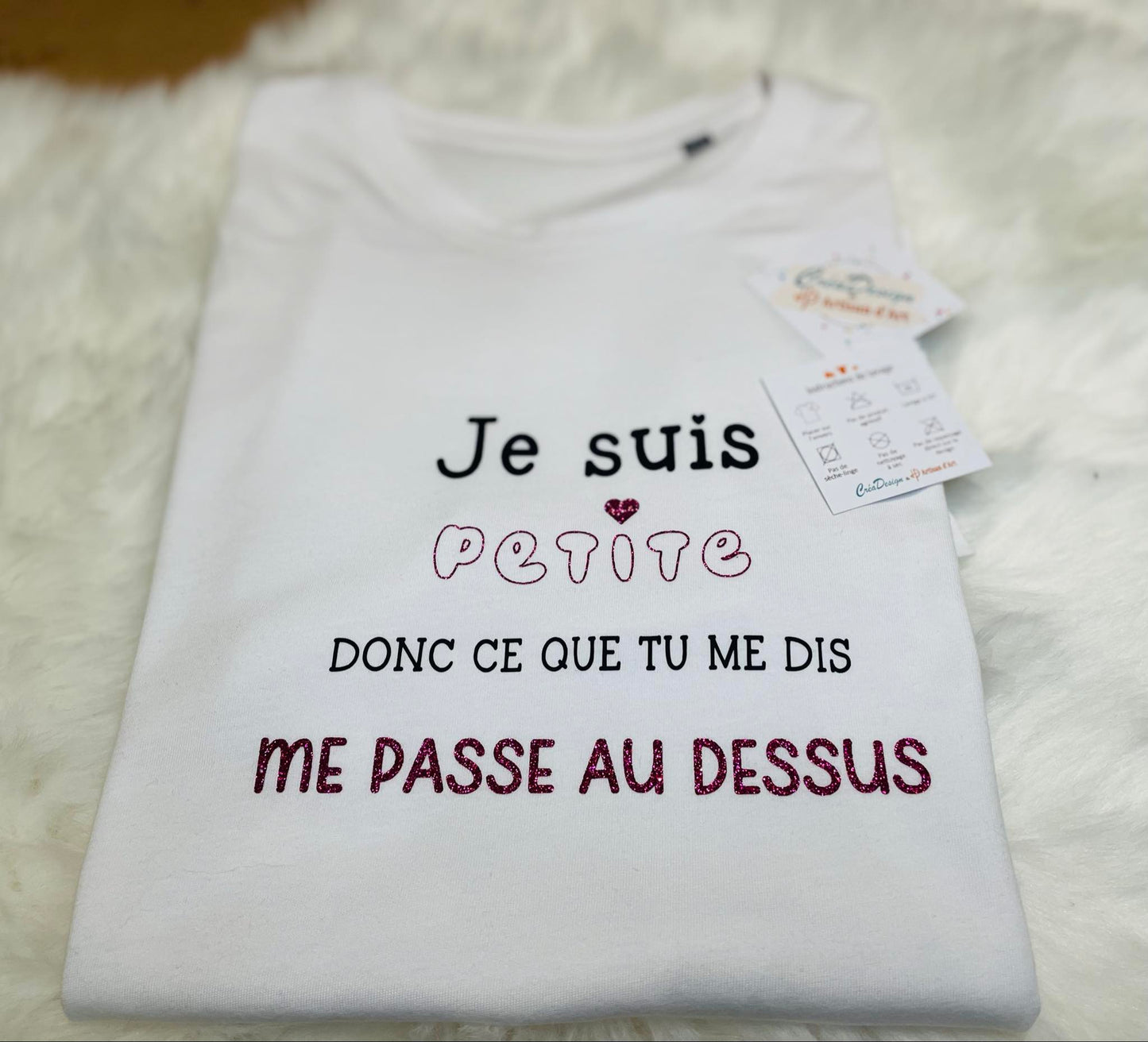 Tee-shirt humoristique: je suis petite
