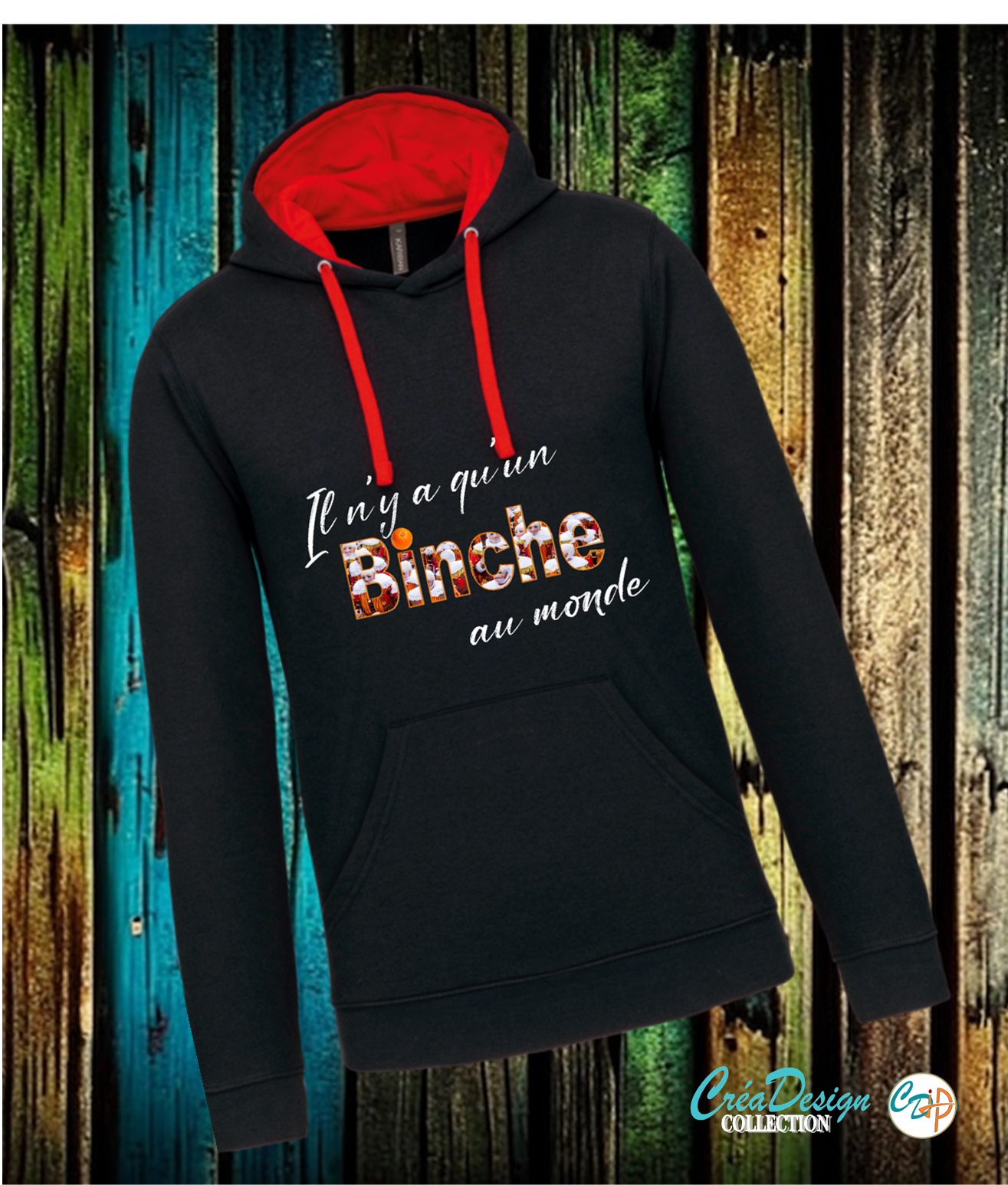 Sweat femme il n'y a qu'un Binche au monde