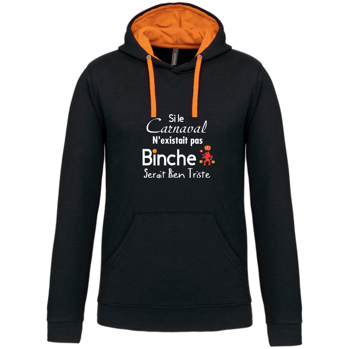 Sweat capuche contrastée "Si le carnaval de Binche n'existait pas ....Binche serait bien triste"