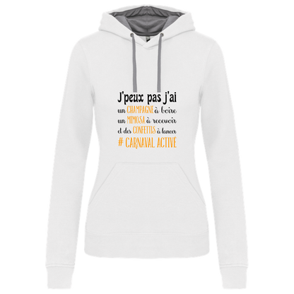 J'Peux pas j ai #carnaval "sweat contrasté" femme
